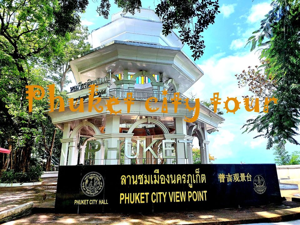 Phuket city tour